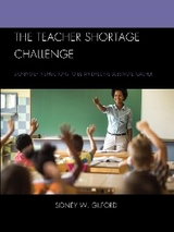 Teacher Shortage Challenge -  Sidney W. Gilford