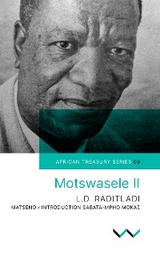 Motswasele II -  Leetile Disang Raditladi
