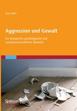 Aggression und Gewalt -  Klaus Wahl