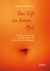 Das Gift an Amors Pfeil - Marnia Robinson