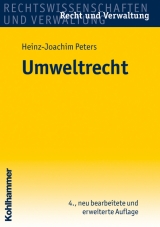 Umweltrecht - Peters, Heinz-Joachim; Hesselbarth, Thorsten; Peters, Frederike