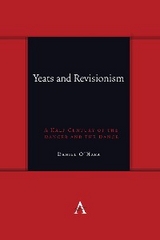 Yeats and Revisionism - Daniel O'Hara