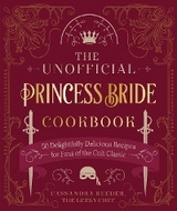 Unofficial Princess Bride Cookbook -  Cassandra Reeder
