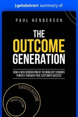 Summary of The Outcome Generation by Paul Henderson -  getAbstract AG
