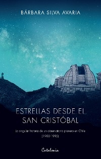 Estrellas desde el San Cristóbal - Bárbara Silva