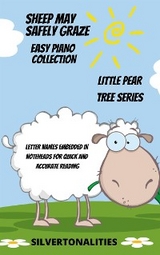 Sheep May Safely Graze Easy Piano Collection Little Pear Tree Series -  Silvertonalities