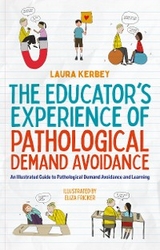 Educator's Experience of Pathological Demand Avoidance -  Laura Kerbey