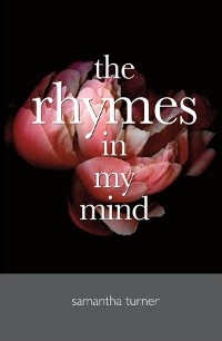 Rhymes in My Mind -  Samantha Turner