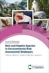 Bird and Reptile Species in Environmental Risk Assessment Strategies - 