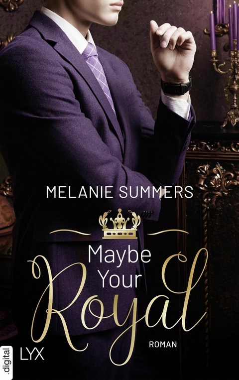 Maybe Your Royal - Melanie Summers