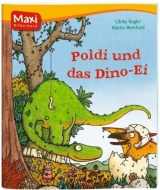 Poldi und das Dino-Ei - Ulrike Rogler