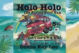 Holo Holo the Flying Surf Van - Donna Kay Lau