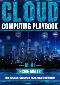 Cloud Computing Playbook -  Richie Miller