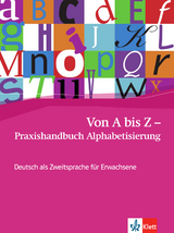 Von A bis Z - Praxishandbuch Alphabetisierung - Alexis Feldmeier García