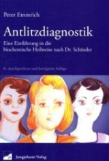 Antlitzdiagnostik - Emmrich, Peter