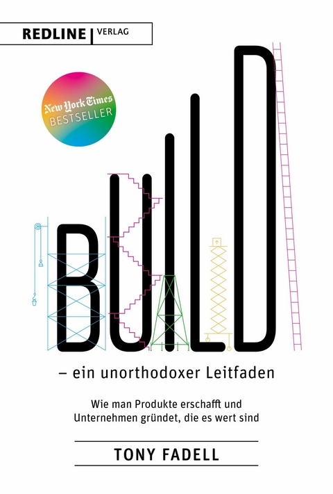 Build - ein unorthodoxer Leitfaden -  Tony Fadell