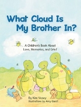 What Cloud Is My Brother In? -  Kim Vesey