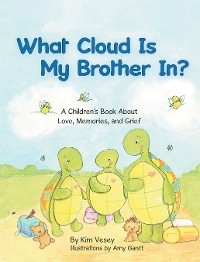 What Cloud Is My Brother In? -  Kim Vesey
