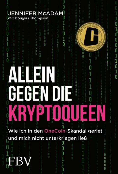 Allein gegen die Kryptoqueen -  Jennifer McAdam