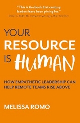 Your Resource is Human - Melissa Romo