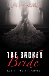 The Broken Bride - Loni M. Stankan