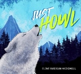 Just Howl - Flint Radigan McDowell