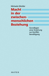 Macht in der zwischenmenschlichen Beziehung - Michaela Glöckler