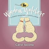 The Window Watchers - Carol Iacona