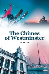 The Chimes of Westminster - Jim Haigler
