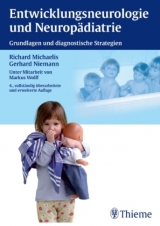 Entwicklungsneurologie und Neuropädiatrie - Michaelis, Richard; Niemann, Gerhard W.