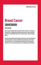 Breast Cancer Sourcebook, 6th Ed.