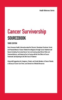 Cancer Survivorship Sourcebook, 3rd Ed.