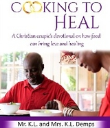 Cooking to Heal - Keith L Demps, Katandria L Demps