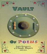 Vault of Poems -  Claude Mayers