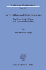 Die verwaltungsrechtliche Verjährung. - Hans-Friedrich Lange