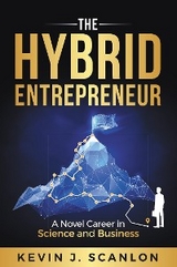 The Hybrid Entrepreneur - Kevin Scanlon