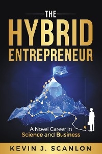 The Hybrid Entrepreneur - Kevin Scanlon