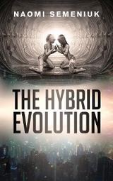 Hybrid Evolution -  Naomi Semeniuk