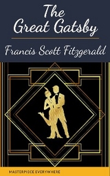 The Great Gatsby: Original 1925 Edition - Francis Scott Fitzgerald, Masterpiece Everywhere