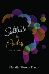 Solitude in Poetry -  Natalie Woods Davis