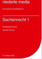 Sachenrecht 1 - Mobiliarsachenrecht 2022 - Wunsch, Gabriele