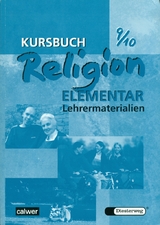 Kursbuch Religion Elementar 9/10 - Ausgabe 2003 - 