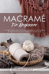 Macramé for Beginners - Shannon Blair