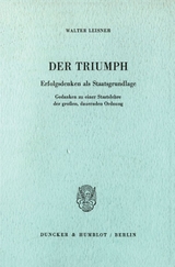 Der Triumph. - Walter Leisner