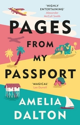 Pages from My Passport - Amelia Dalton