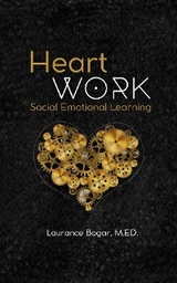 Heart Work - Laurance Bogar