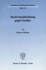 Insolvenzanfechtung gegen Insider. - Johann Killinger