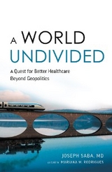 World Undivided -  Mariana M. Rodrigues,  Joseph Saba