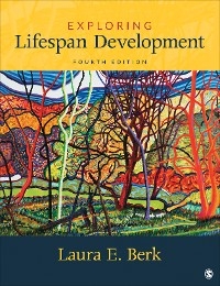 Exploring Lifespan Development - Laura E. E. Berk