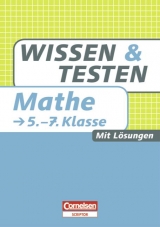 Wissen und Testen / 5.-7. Schuljahr - Buch mit Lösungen - 